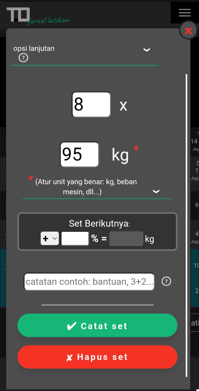 Pencatatan set gerakan di Jurnal latihan TD dengan beban, jumlah repetisi, catatan, serta perencanaan beban untuk set berikutnya